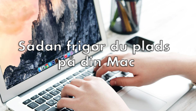 Få mere plads på din Mac